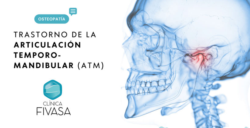 Qué es la Articulación Temporomandibular o ATM