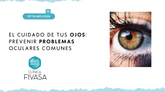 El cuidado de tus ojos: Prevenir problemas oculares comunes