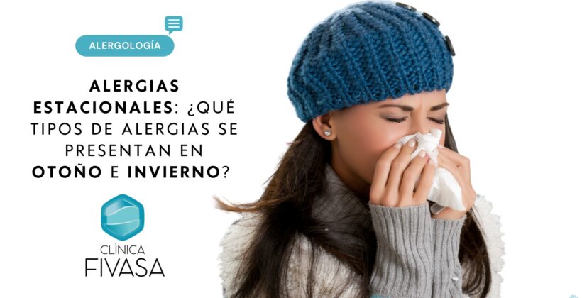 Alergias estacionales: ¿Qué tipos de alergias se presentan en otoño e invierno?